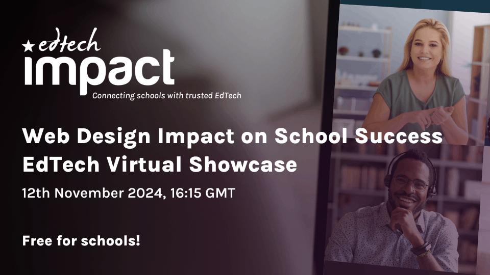 Web Design Impact on School Success Virtual EdTech Showcase