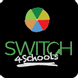 Switch4Schools