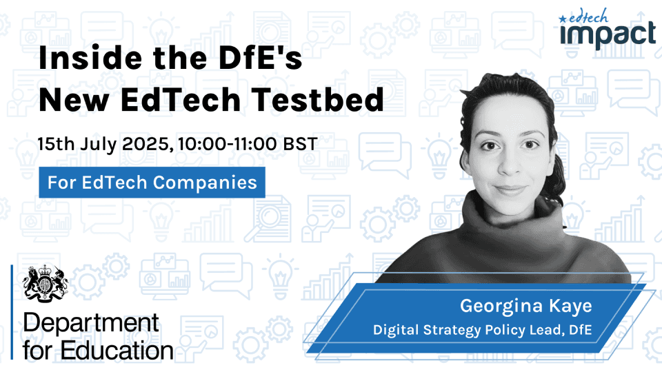 Inside the DfE’s New EdTech Testbed